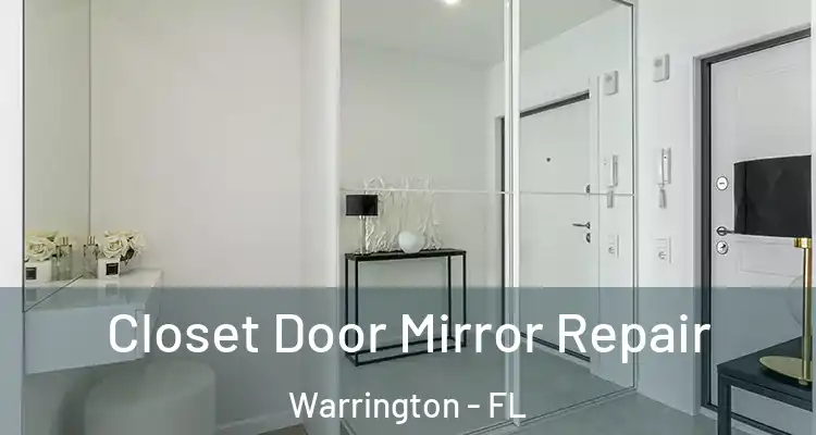  Closet Door Mirror Repair Warrington - FL
