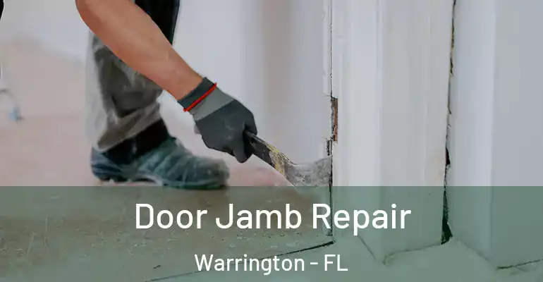  Door Jamb Repair Warrington - FL