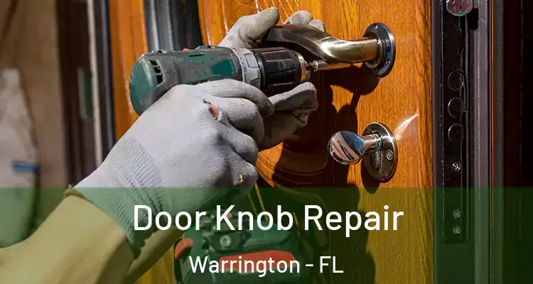  Door Knob Repair Warrington - FL