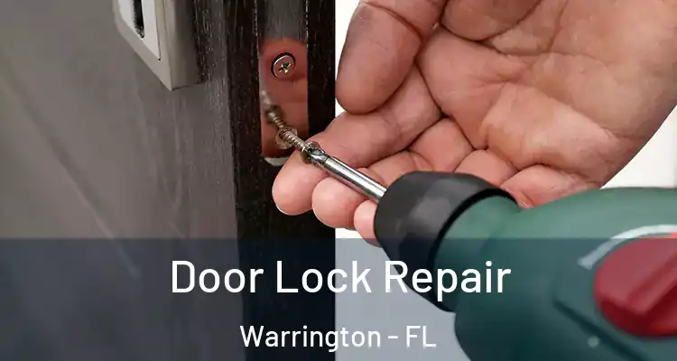  Door Lock Repair Warrington - FL