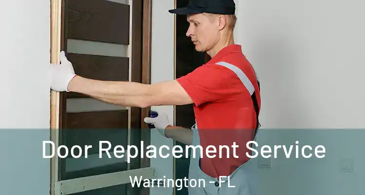  Door Replacement Service Warrington - FL