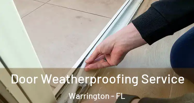  Door Weatherproofing Service Warrington - FL