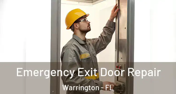  Emergency Exit Door Repair Warrington - FL