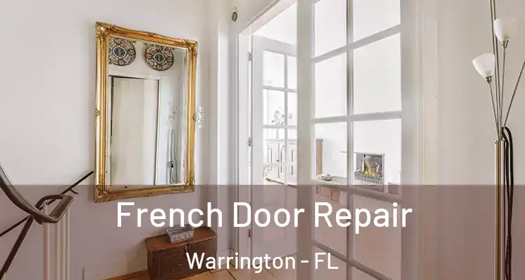 French Door Repair Warrington - FL