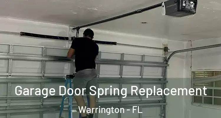  Garage Door Spring Replacement Warrington - FL