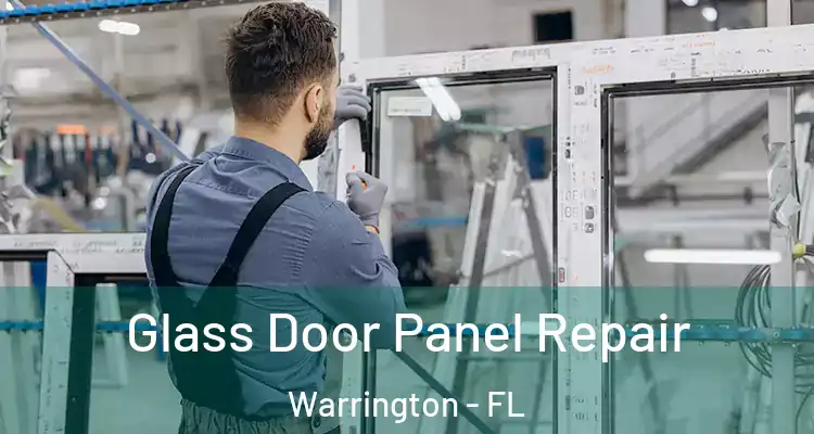  Glass Door Panel Repair Warrington - FL
