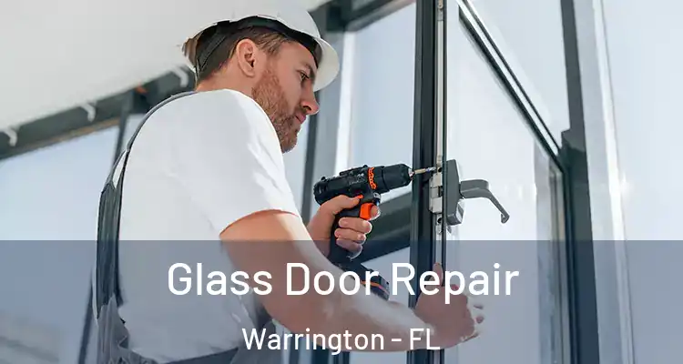  Glass Door Repair Warrington - FL
