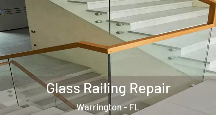  Glass Railing Repair Warrington - FL