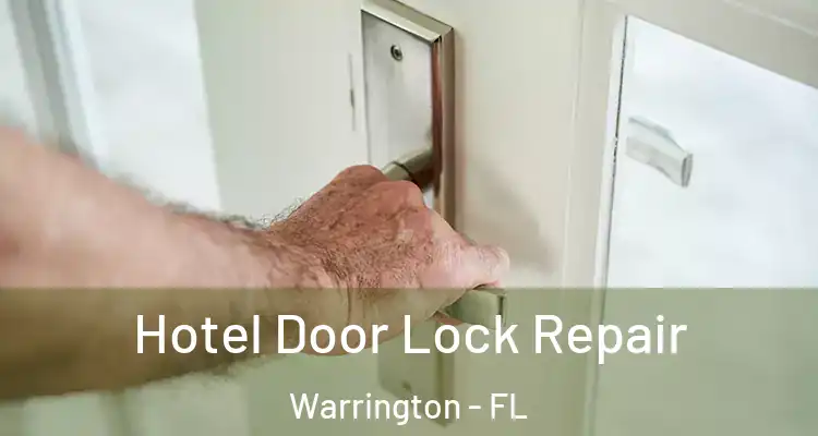  Hotel Door Lock Repair Warrington - FL