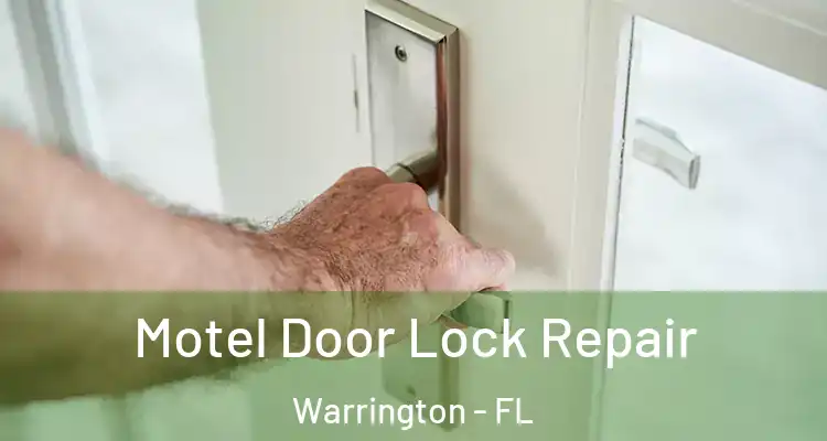  Motel Door Lock Repair Warrington - FL
