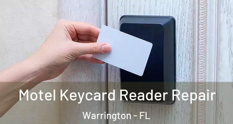  Motel Keycard Reader Repair Warrington - FL