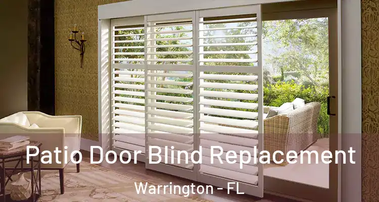  Patio Door Blind Replacement Warrington - FL