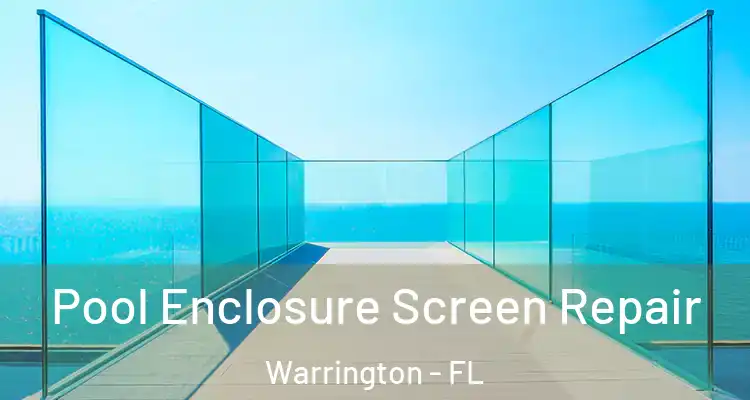  Pool Enclosure Screen Repair Warrington - FL