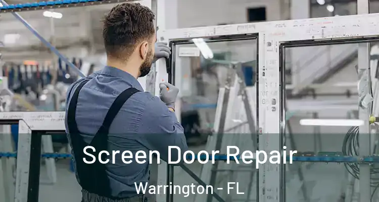  Screen Door Repair Warrington - FL