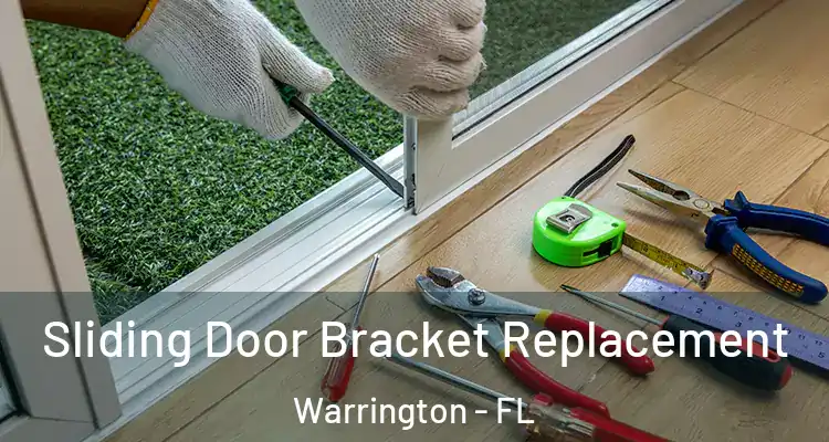  Sliding Door Bracket Replacement Warrington - FL