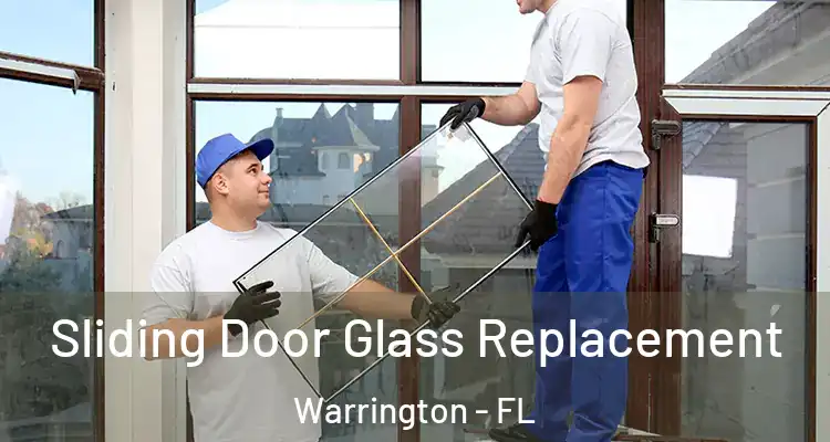  Sliding Door Glass Replacement Warrington - FL