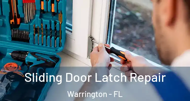  Sliding Door Latch Repair Warrington - FL