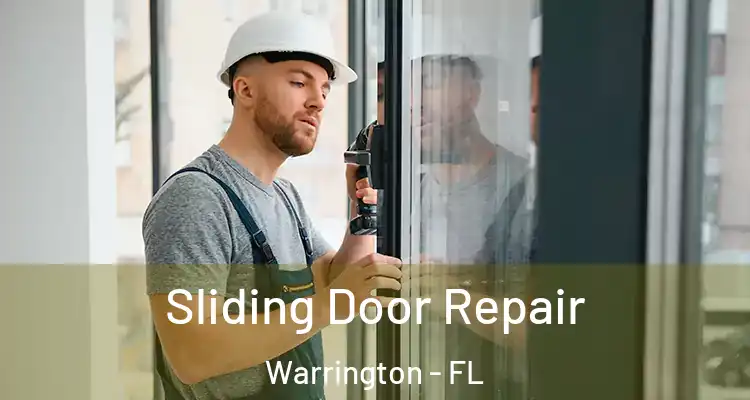  Sliding Door Repair Warrington - FL