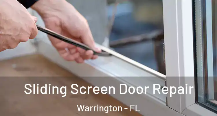  Sliding Screen Door Repair Warrington - FL