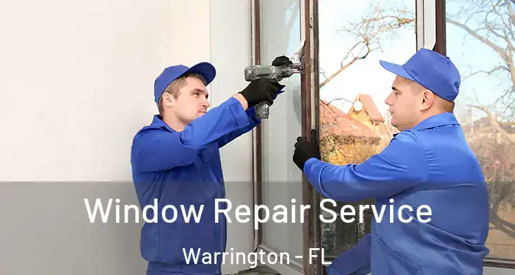 Window Repair Service Warrington - FL